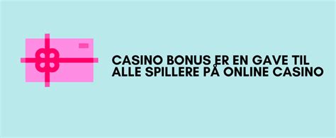 danske spil indbetalingsbonus|Casino bonus guide til danske casinoer .